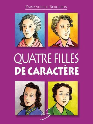 cover image of Quatre filles de caractère